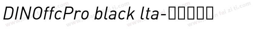 DINOffcPro black lta字体转换